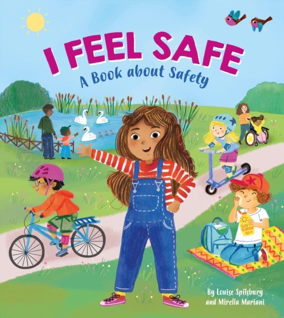 I Feel Safe - A book about safety