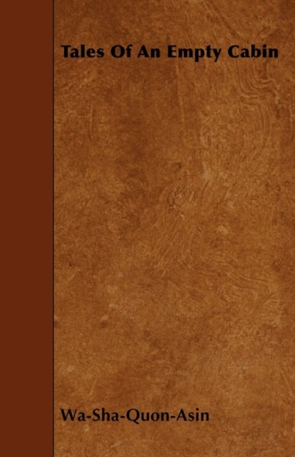 Tales Of An Empty Cabin