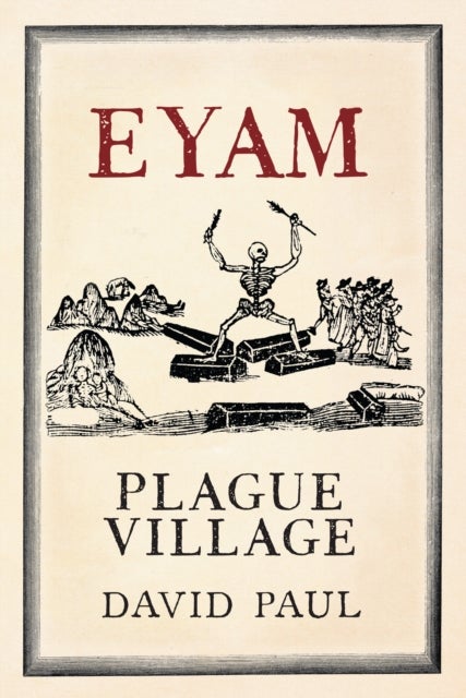 Eyam - Plague Village