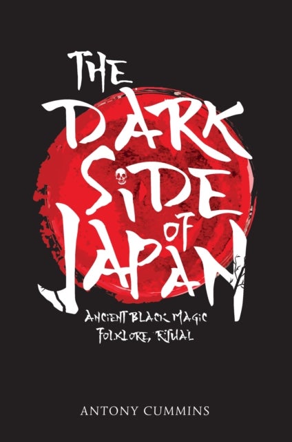 The Dark Side of Japan - Ancient Black Magic, Folklore, Ritual