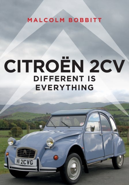 Citroen 2CV - Different is Everything