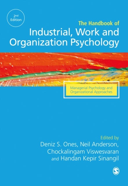 The SAGE Handbook of Industrial, Work & Organizational Psychology - V3: Managerial Psychology and Organizational Approaches