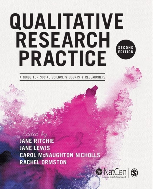 Qualitative Research Practice - A Guide for Social Science Students and Researchers