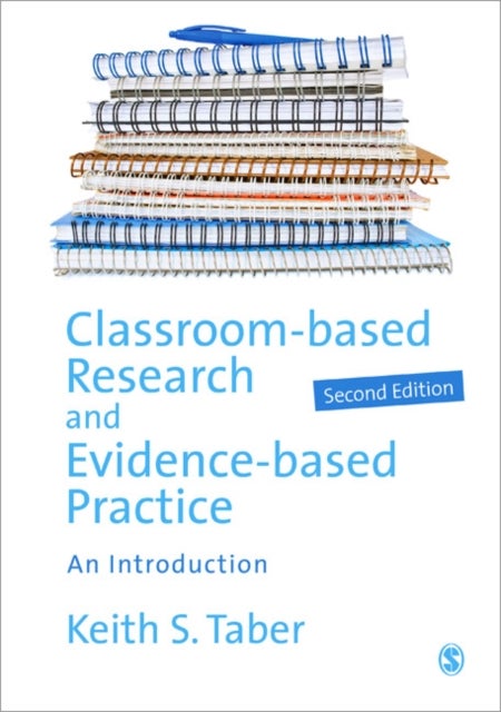 Classroom-based Research and Evidence-based Practice - An Introduction