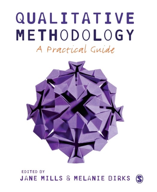 Qualitative Methodology - A Practical Guide