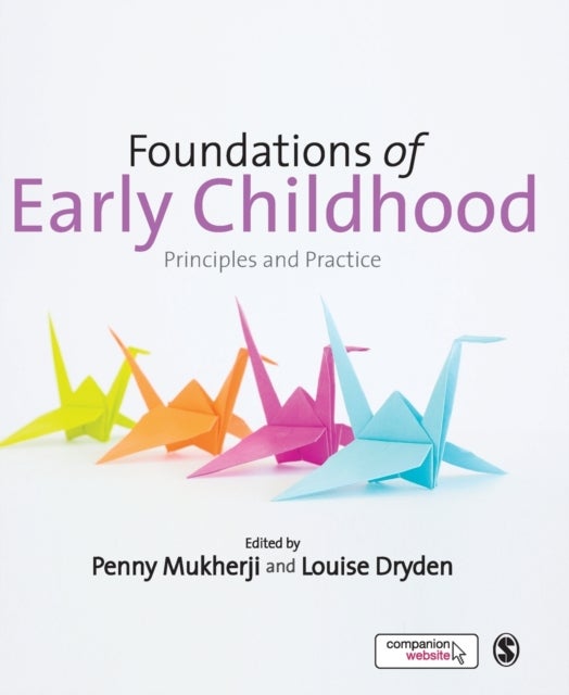 Foundations of Early Childhood - Principles and Practice