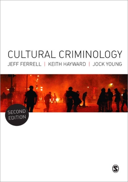 Cultural Criminology - An Invitation