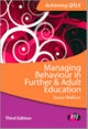 Managing Behaviour in Further and Adult Education