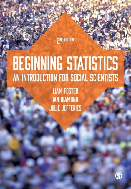 Beginning Statistics - An Introduction for Social Scientists
