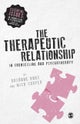 The Therapeutic Relationship in Counselling and Psychotherapy