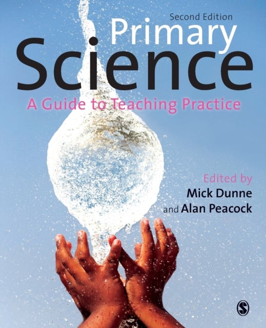 Primary Science - A Guide to Teaching Practice