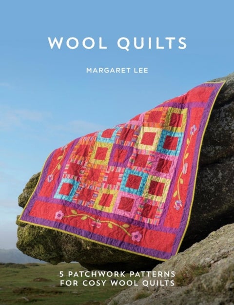 Wool Quilts - 5 Patterns for Wool Applique Quilts