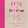 Zero Waste: Gift Wrap