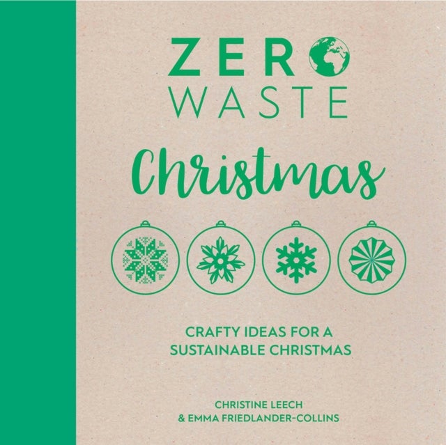 Zero Waste: Christmas - Crafty Ideas for a Sustainable Christmas