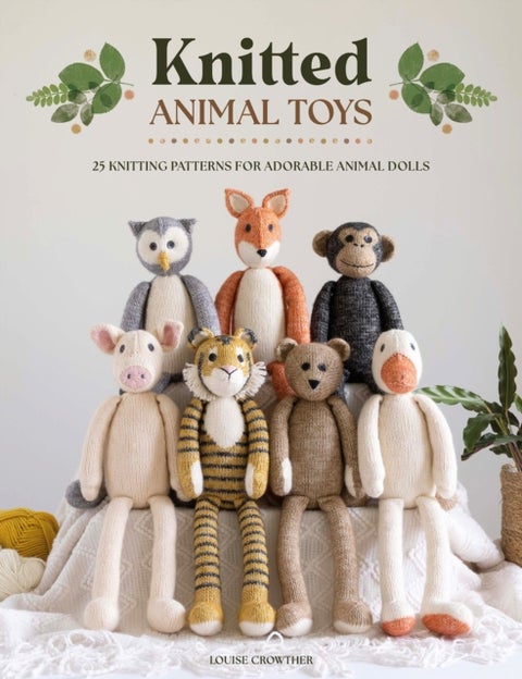 Knitted Animal Toys - 25 Knitting Patterns for Adorable Animal Dolls