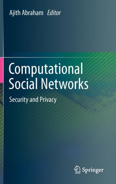 Computational Social Networks - Security and Privacy