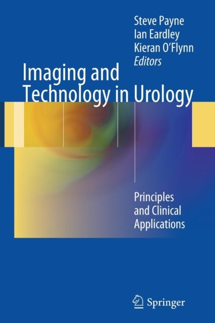 Imaging and Technology in Urology - Principles and Clinical Applications