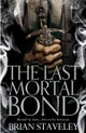 The Last Mortal Bond