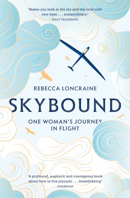 Skybound - One Woman's Journey in Flight