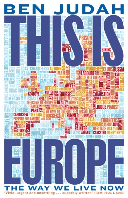 This is Europe - The Way We Live Now