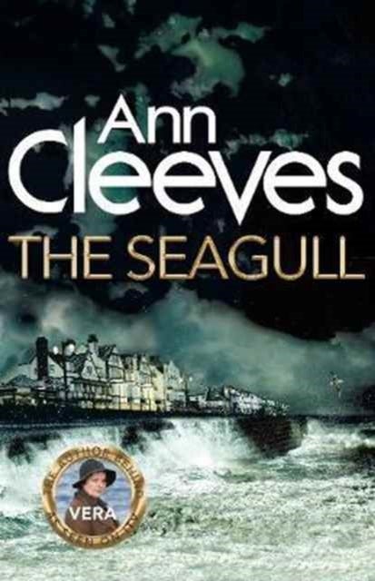 Seagull, The. Vera Stanhope Book 8