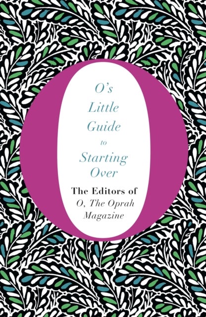 O's Little Guide to Starting Over