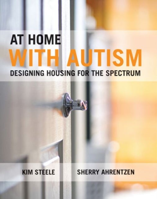 At Home with Autism - Designing Housing for the Spectrum