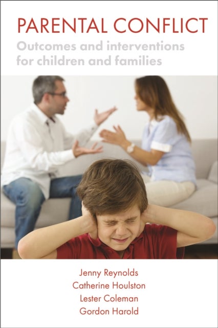 Parental Conflict - Outcomes and Interventions for Children and Families