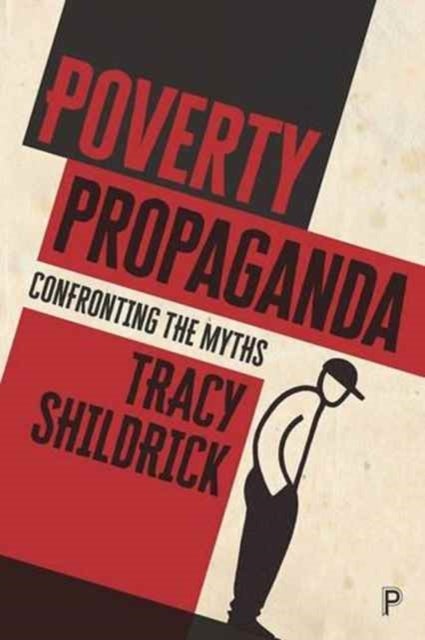 Poverty Propaganda - Exploring the Myths
