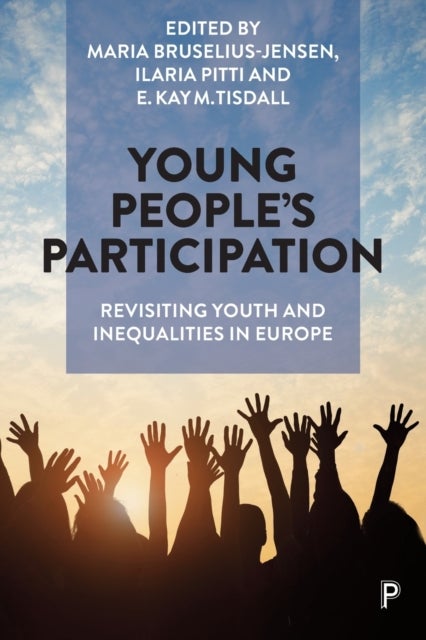 Young People’s Participation - Revisiting Youth and Inequalities in Europe