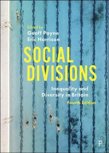 Social Divisions - Inequality and Diversity in Britain