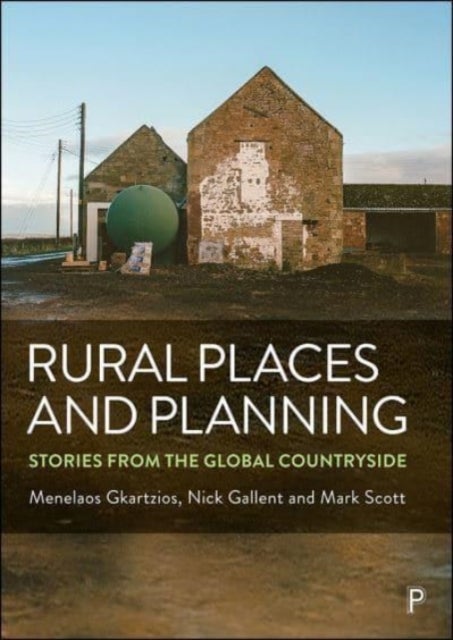 Rural Places and Planning - Stories from the Global Countryside