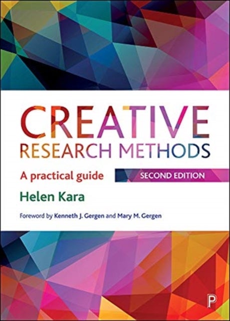 Creative Research Methods - A Practical Guide