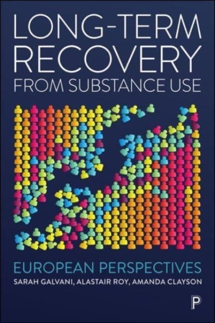 Long-Term Recovery from Substance Use - European Perspectives
