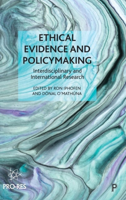 Ethical Evidence and Policymaking - Interdisciplinary and International Research