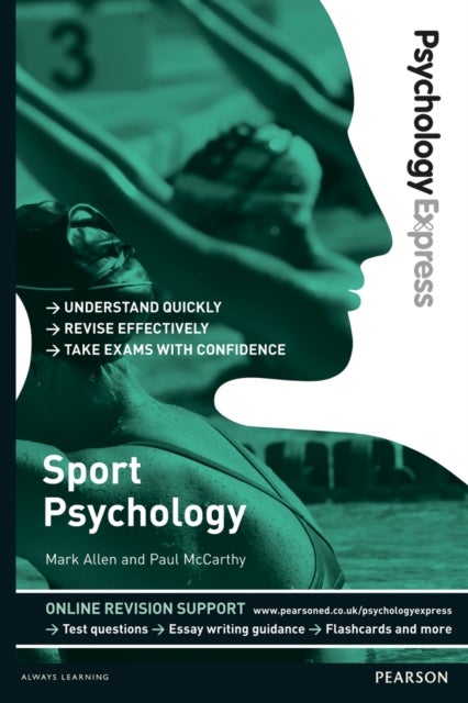 Psychology Express: Sport Psychology - (Undergraduate Revision Guide)