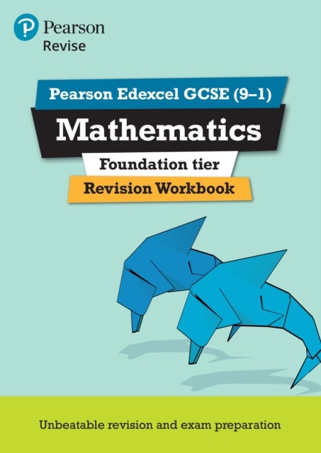 Pearson REVISE Edexcel GCSE Mathematics (Foundation) Revision Workbook - for 2026, 2027 exams