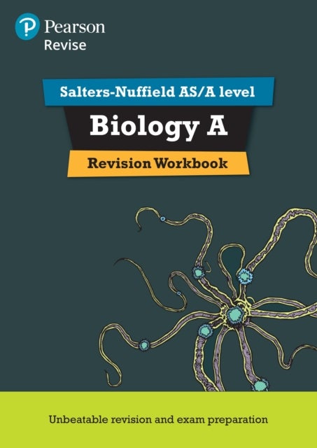 Revise Salters Nuffield AS/A level Biology A Revision Workbook - for 2026, 2027 exams