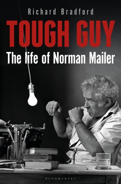 Tough Guy - The Life of Norman Mailer