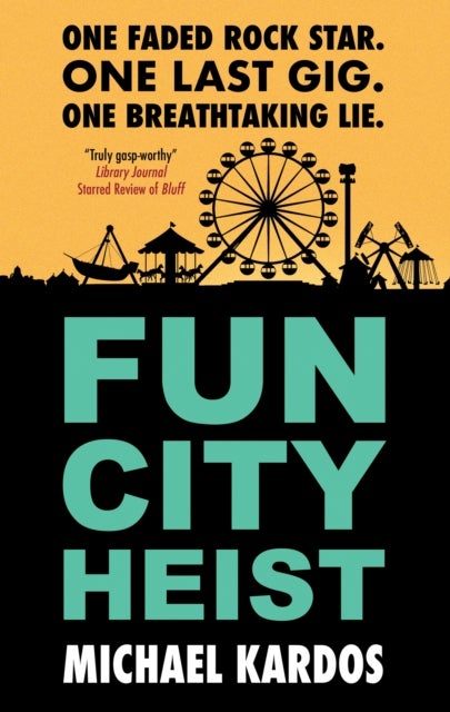 Fun City Heist