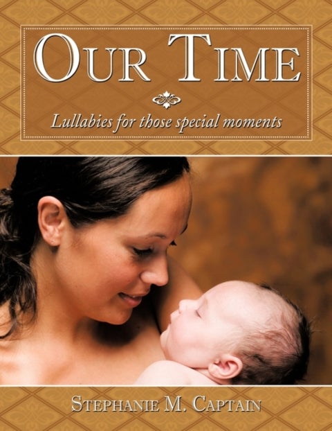 Our Time - Lullabies for Those Special Moments