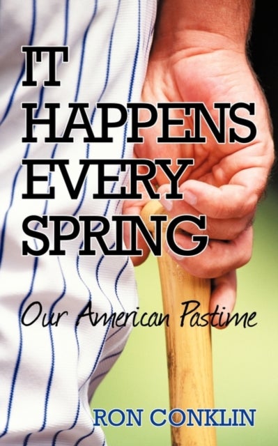 It Happens Every Spring - Our American Pastime