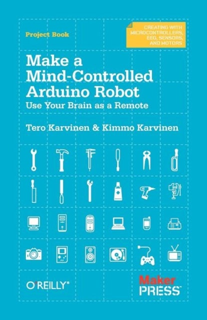 Make a Mind Controlled Arduino Robot - Create a Bot That Reads Your Thoughts