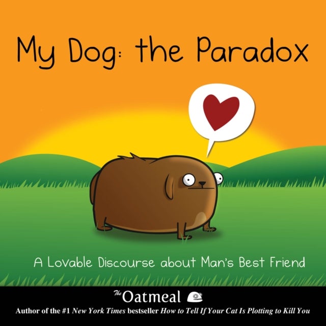 My Dog: The Paradox - A Lovable Discourse about Man's Best Friend
