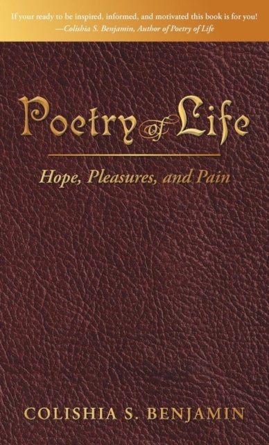 Poetry of Life - Hope, Pleasures, and Pain