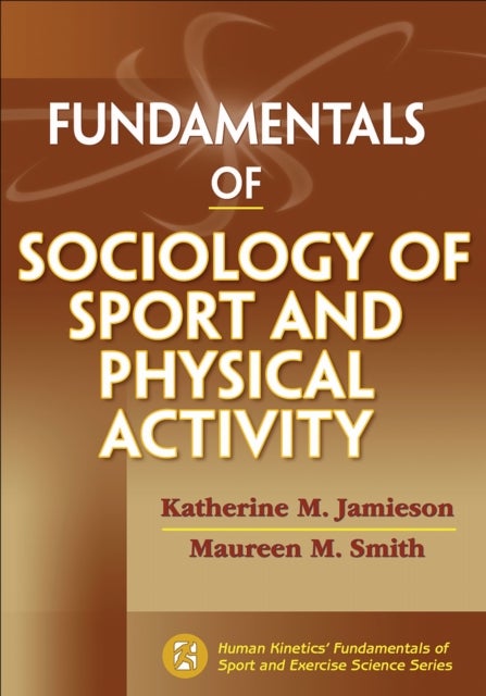 Fundamentals of Sociology of Sport and Physical Activity