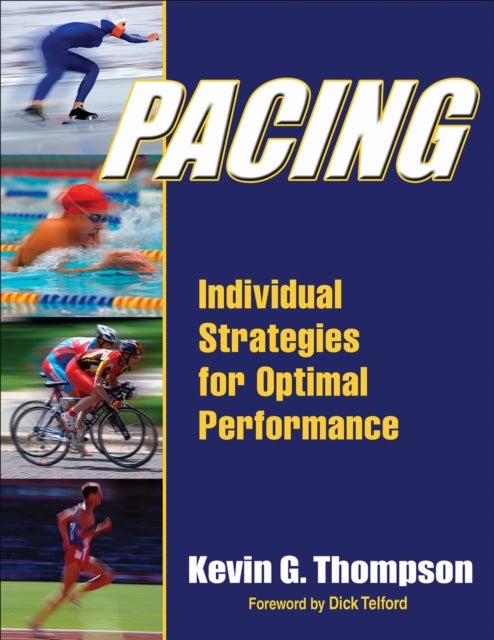 Pacing - Individual Strategies for Optimal Performance