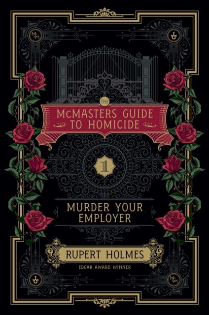 Murder Your Employer - The McMasters Guide to Homicide