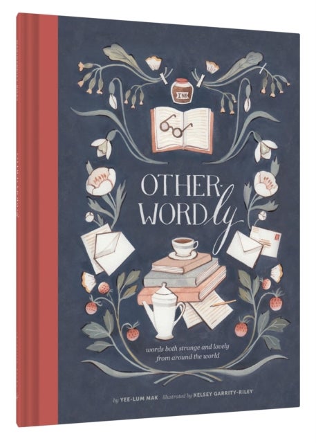 Other Wordly - words both strange and lovely from around the world