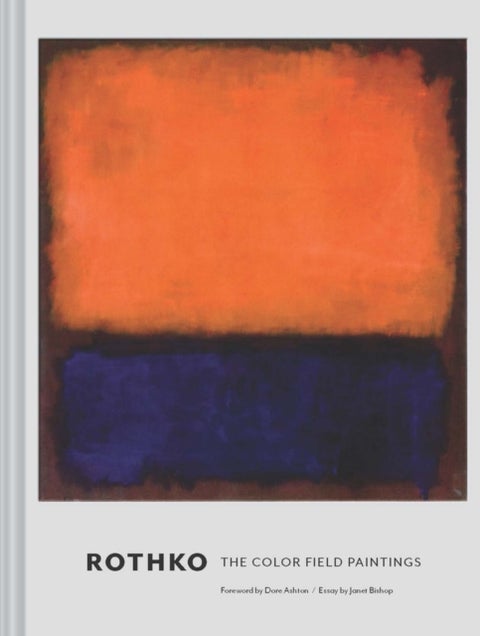 Rothko - The Color Field Paintings